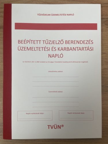 Beépített tűzjelző berendezés üzemeltetési és karbantartási napló