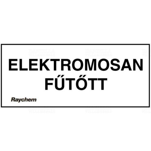 Raychem LAB-ETL-H Figyelemfelkeltő címke ELEKTROMOSAN FŰTÖTT